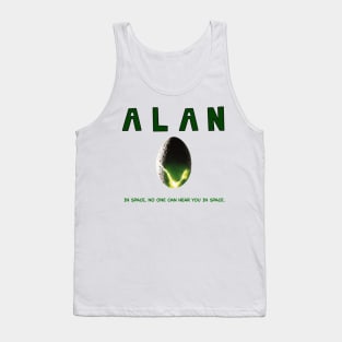 ALAN “alien” in space, no one can hear you in space funny parody Tank Top